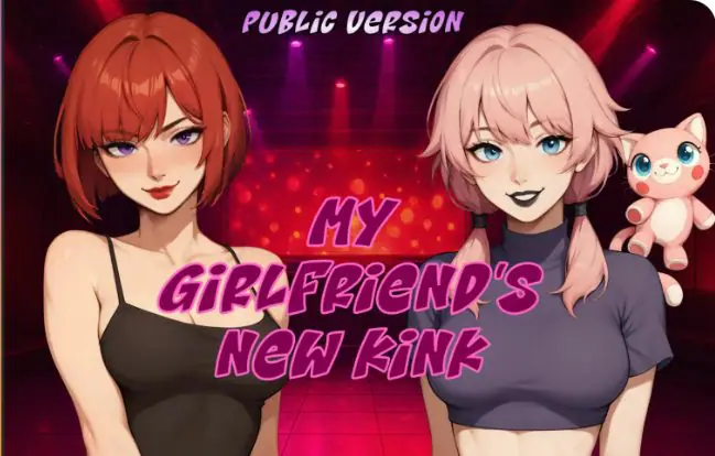 【PC/安卓/AI汉化/2D/日系/SLG游戏/3.88G】我女友的新癖好 (My Girlfriend’s New Kink) Ver0.6 Public AI汉化版+日系SLG游戏+3.88G-ACG新家园