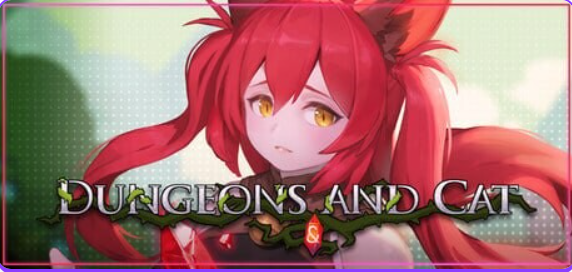 【PC/官中/动作/ACT游戏/11.5G】 猫与地下城 （Dungeons And Cat） Ver1.2.40 官中步兵版+存档+动作ACT游戏+11.5G-ACG新家园